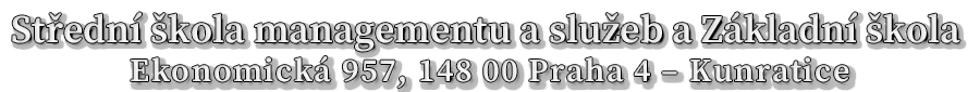 SŠ managementu a služeb a ZŠ